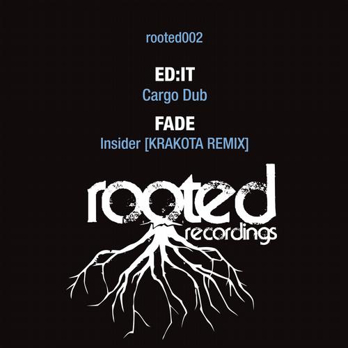 Ed:It & Fade – Cargo Dub / Insider (Krakota Remix)