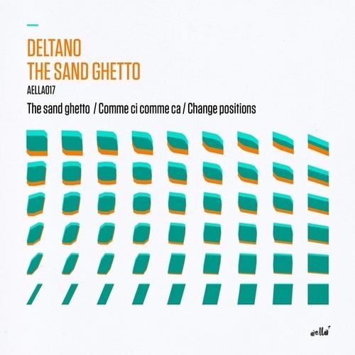Deltano – The Sand Ghetto EP
