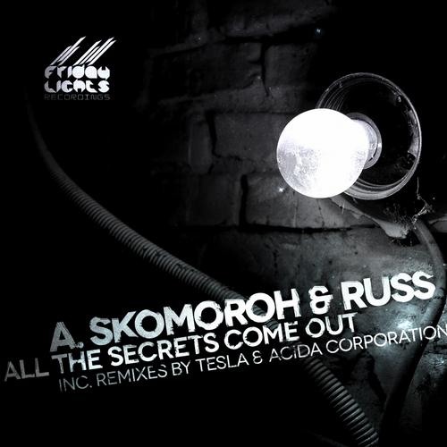 A. Skomoroh & Russ – All The Secrets Come Out