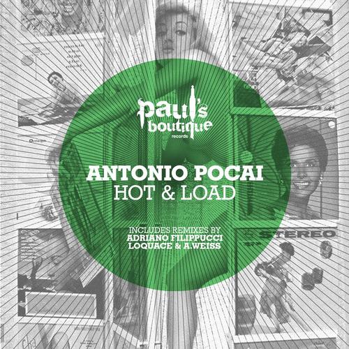 Antonio Pocai – Hot & Load