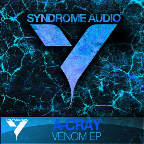 A-Cray – Venom EP
