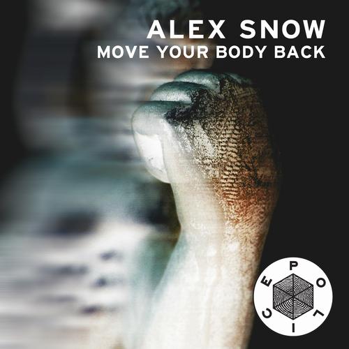 Alex Snow – Move Your Body Back