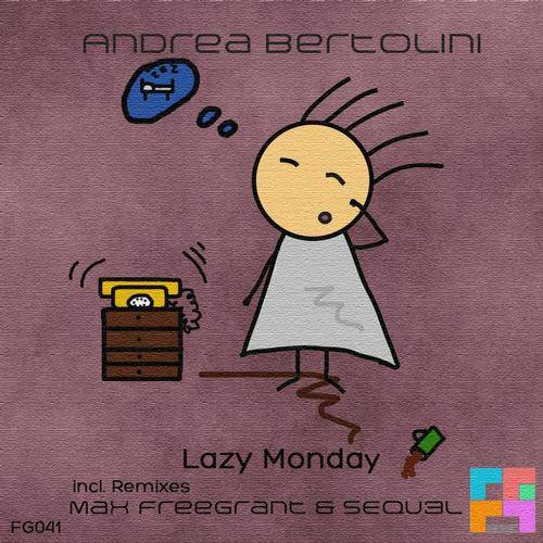 Andrea Bertolini – Lazy Monday