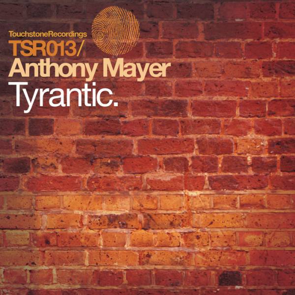 Anthony Mayer – Tyrantic