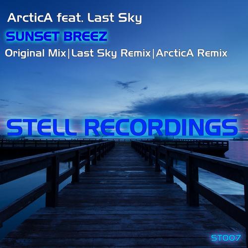 Arctica & Last Sky – Sunset Breez