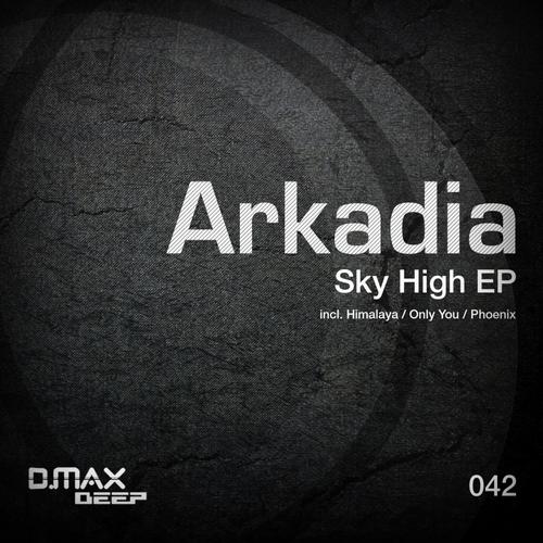 Arkadia – Sky High EP