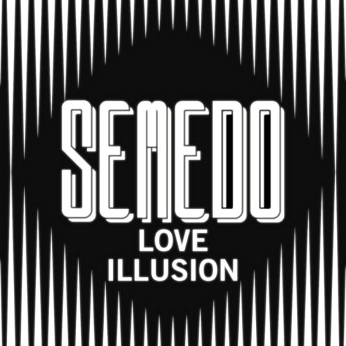 Semedo – Love Illusion