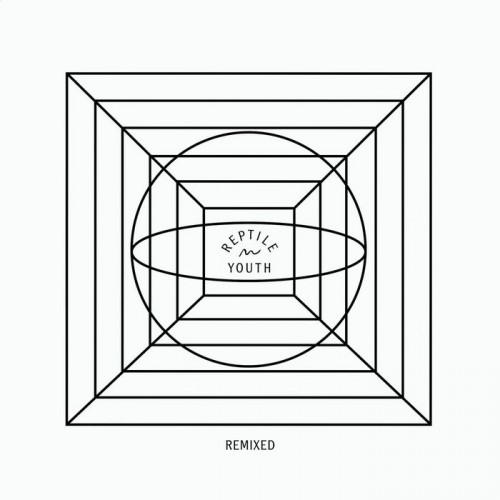 Reptile Youth – Remixed