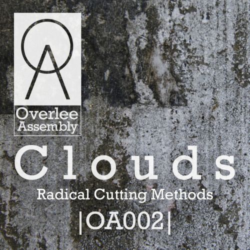 Clouds – Radical Cutting Methods