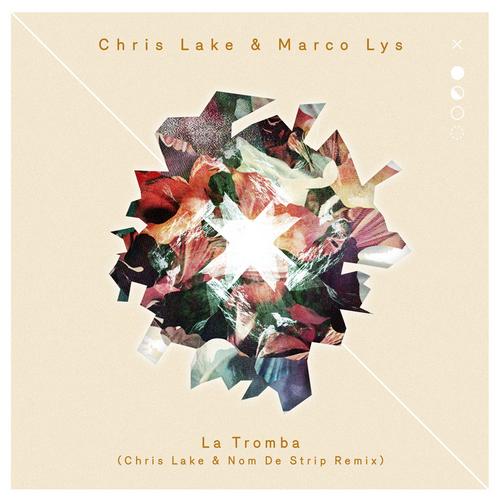 Chris Lake & Marco Lys – La Tromba