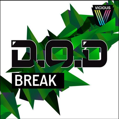 D.O.D – Break