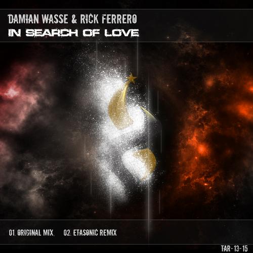 Damian Wasse & Rick Ferrero – In Search Of Love