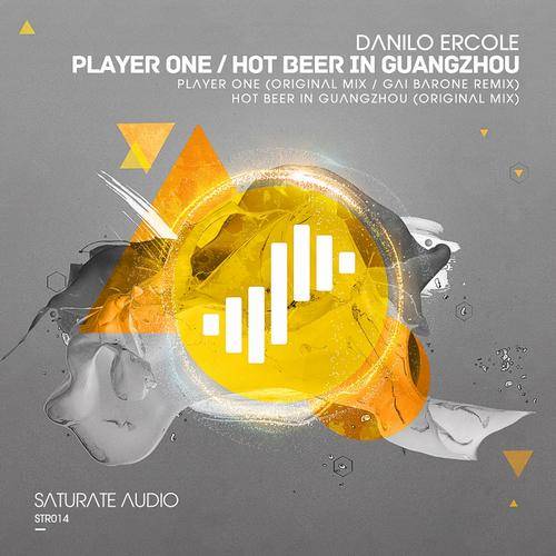 Danilo Ercole – Player One / Hot Beer In Guangzhou