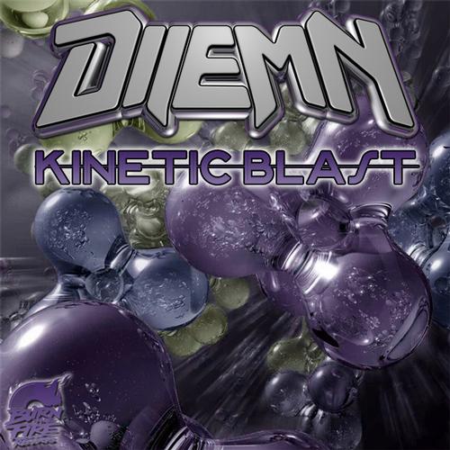 Dilemn – Kinetic Blast