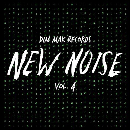 Dim Mak Records: New Noise Vol. 4
