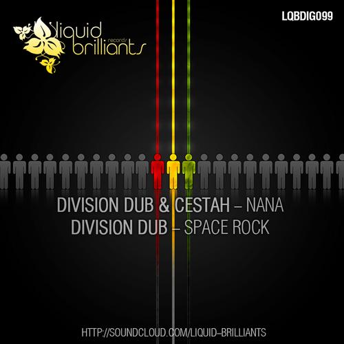 Division Dub & Cestah – Nana / Space Rock