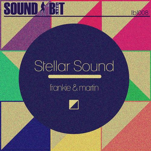 Frankie & Martin – Stellar Sound