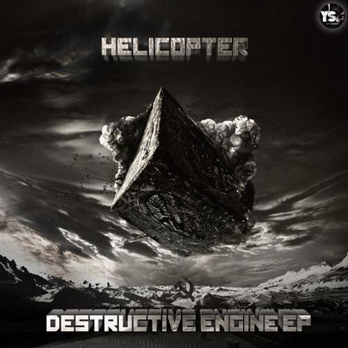 Helicopter – Destructive Engine EP