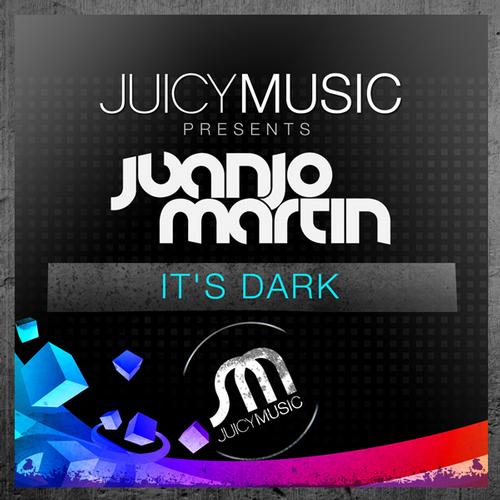 Juanjo Martin – It’s Dark