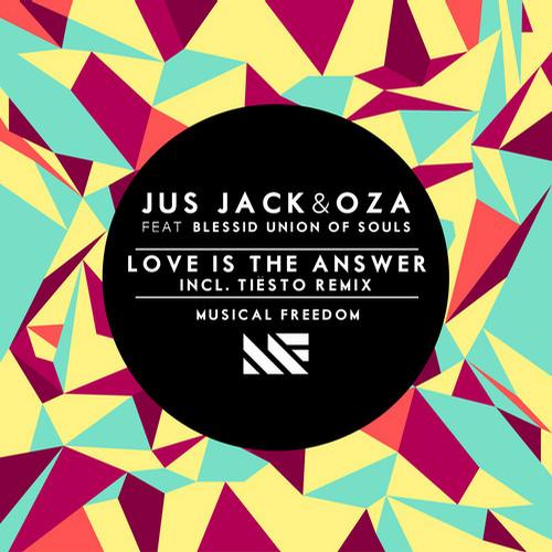 Jus Jack, Oza Feat. Blessid Union of Souls – Love Is The Answer