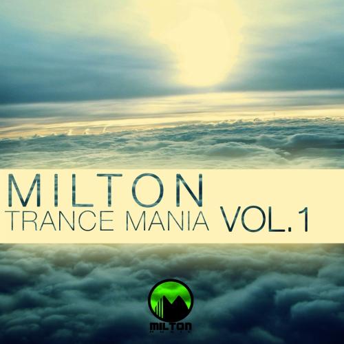 Milton Trance Mania Vol.1 (2013)