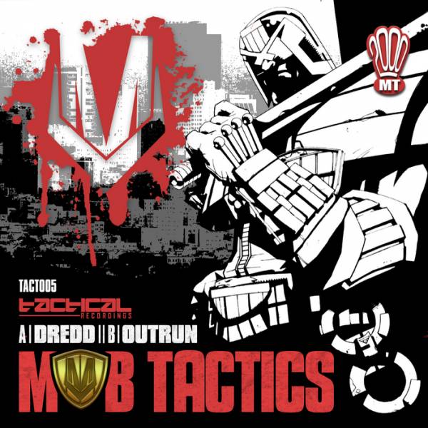 Mob Tactics – Dredd / Outrun