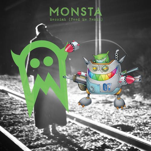 Monsta – Messiah (Feed Me Remix)