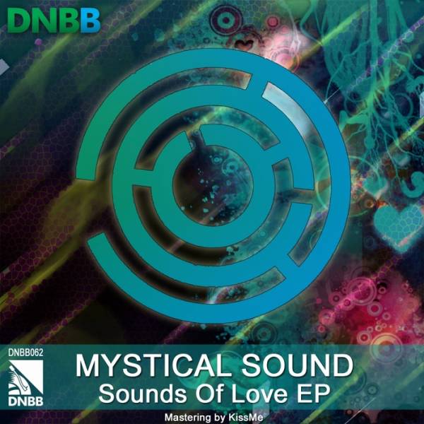 Mystical Sound – Sounds Of Love EP