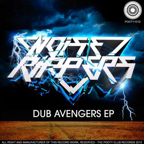 NoiseRippers – Dub Avengers EP