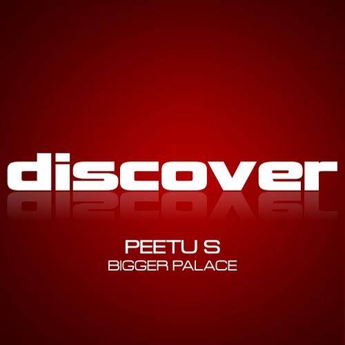 Peetu S – Bigger Palace