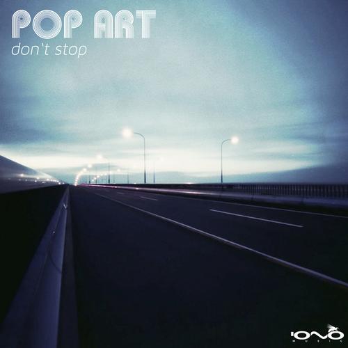 Pop Art, Flegma & Nerso – Don’t Stop / Sonic Manipulation