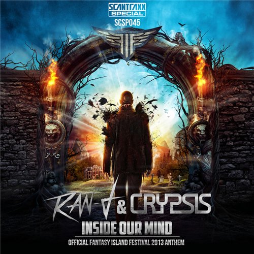 Ran-D & Crypsis – Inside Our Mind (Fantasy Island Anthem 2013)