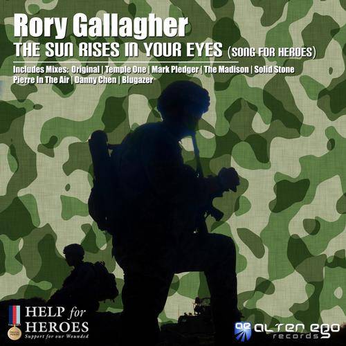 Rory Gallagher – The Sun Rises In Your Eyes (Song For Heroes)