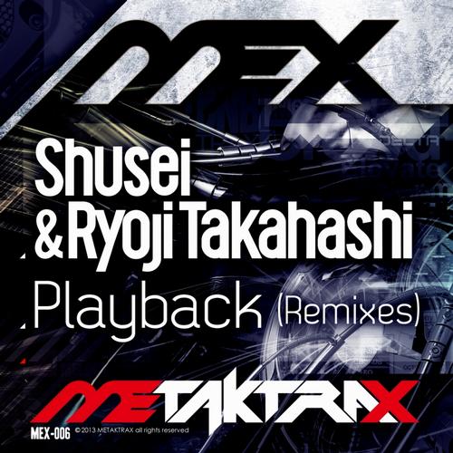 Shusei & Ryoji Takahashi – Playback (Remixes)
