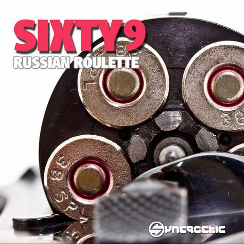 Sixty9 – Russian Roulette