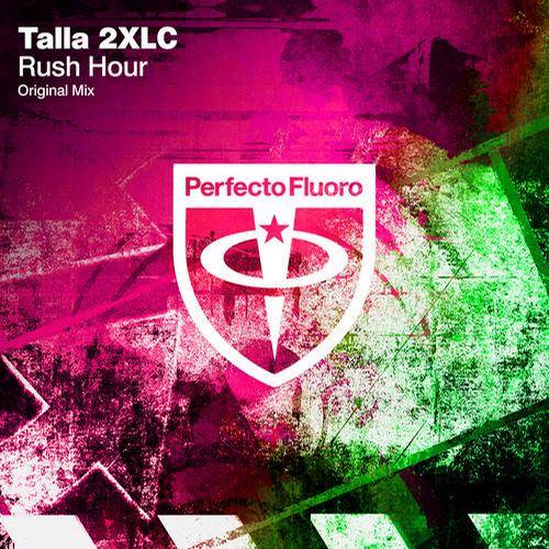 Talla 2XLC – Rush Hour