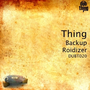 Thing – Backup / Roidizer