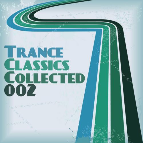 Trance Classics Collected 02 (2013)