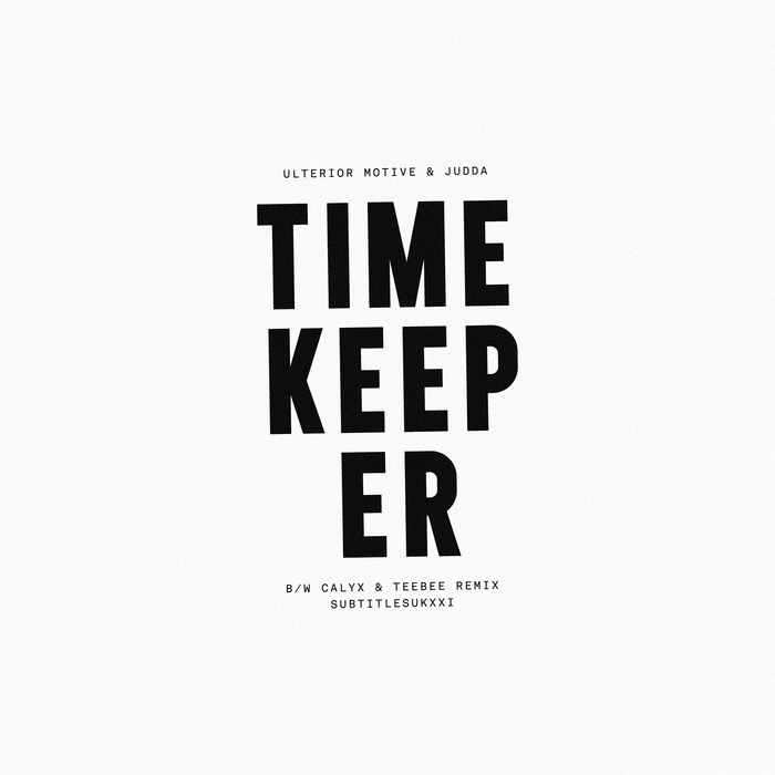 Ulterior Motive & Judda – Timekeeper