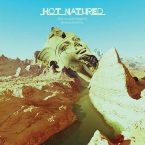 Hot Natured – Reverse Skydiving