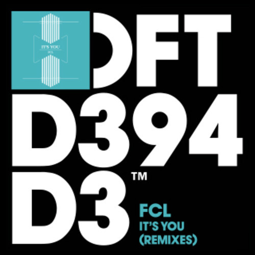FCL – It’s You (Remixes)