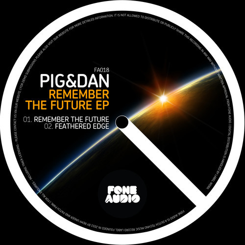 Pig & Dan – Remember The Future EP
