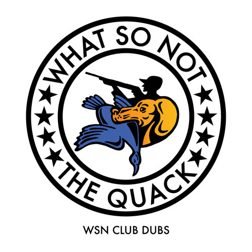 What So Not – The Quack
