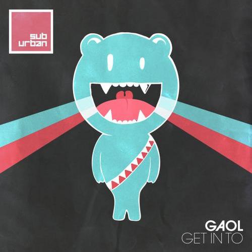 Gaol – Get in To