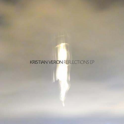 Kristian Veron – Reflections EP