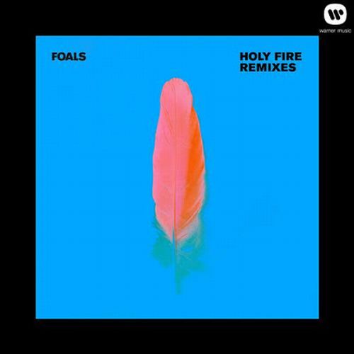 Foals – Holy Fire Remixes