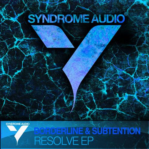 Borderline & Subtension – Resolve EP