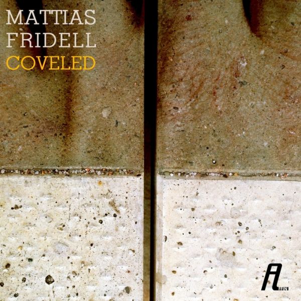 Mattias Fridell – Coveled
