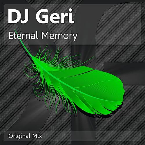 DJ Geri – Eternal Memory