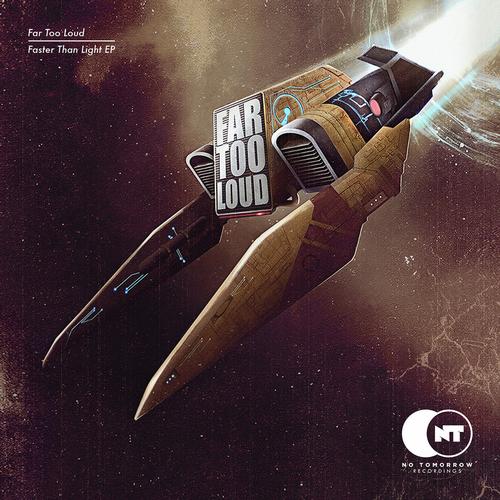 Far Too Loud – Faster Than Light EP